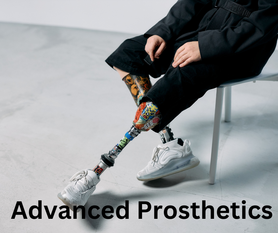Advanced Prosthetics