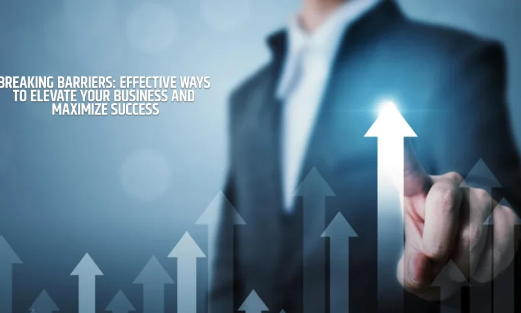 "Breaking Barriers: How Businesses Are Redefining Success in 2024"
