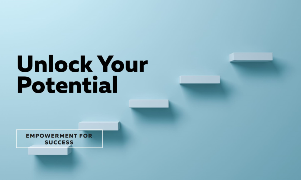 The Leadership Role in Empowerment: Unlocking Potential and Driving Performance