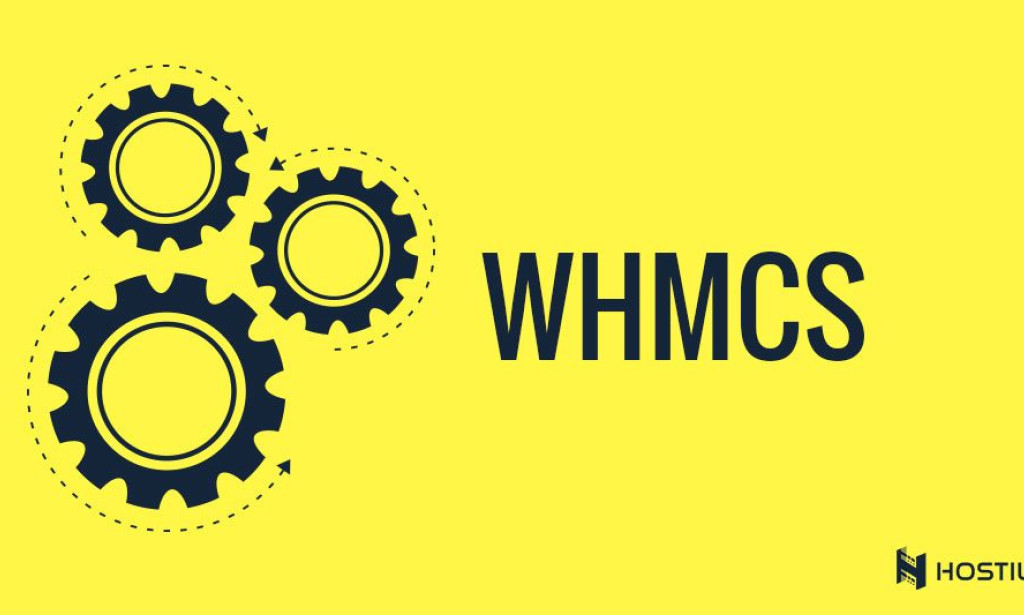 Web Hosting and WHMCS: Everything You Need to Know